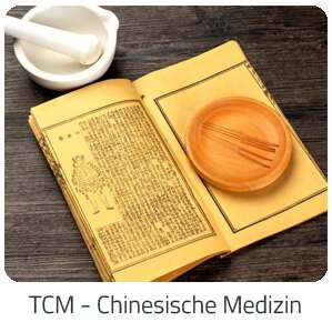 Reiseideen - TCM - Chinesische Medizin -  Reise auf Trip Coupons buchen